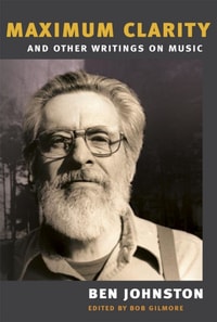 &quote;Maximum Clarity&quote; and Other Writings on Music