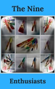 Nine Enthusiasts
