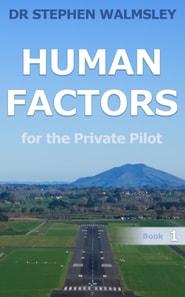 Human Factors for the Private Pilot