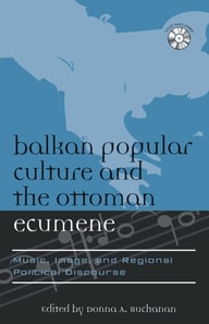 Balkan Popular Culture and the Ottoman Ecumene