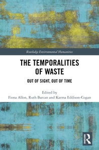 Temporalities of Waste