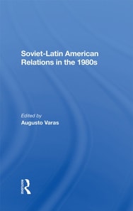 Sovietlatin American Relations In The 1980s
