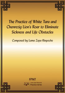 Practice of White Tara and Chenrezig Lion's Roar to Eliminate Sickness and Life Obstacles eBook