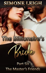 Master's Friends - The Billionaire's Bride #6