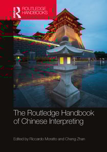 Routledge Handbook of Chinese Interpreting