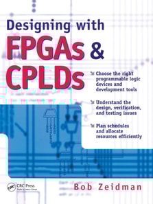 Designing with FPGAs and CPLDs