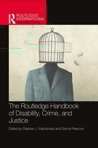 Routledge Handbook of Disability, Crime, and Justice