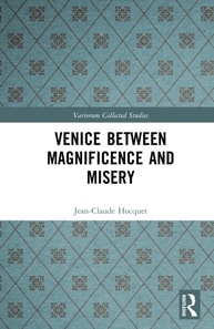 Venice Between Magnificence and Misery