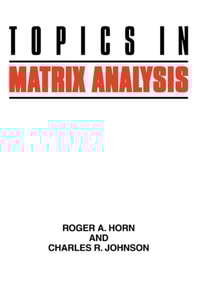Topics in Matrix Analysis