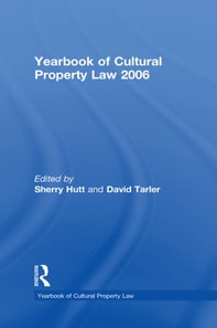 Yearbook of Cultural Property Law 2006