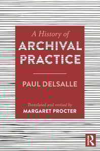 History of Archival Practice