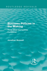 Business Policies in the Making (Routledge Revivals)