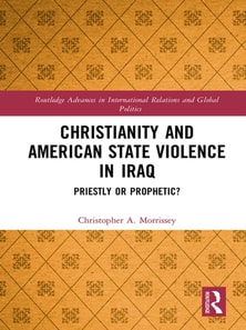 Christianity and American State Violence in Iraq