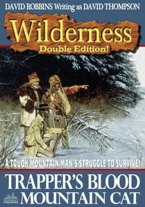 Wilderness Double Edition 9: Trapper's Blood / Mountain Cat