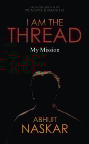 I Am The Thread: My Mission