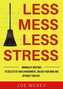 Less Mess Less Stress