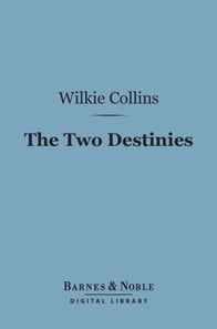 Two Destinies (Barnes & Noble Digital Library)