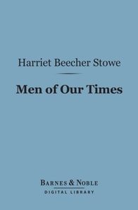 Men of Our Times (Barnes & Noble Digital Library)