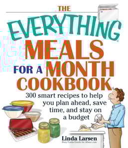 Everything Meals For A Month Cookbook