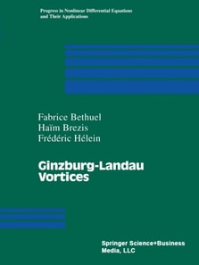 Ginzburg-Landau Vortices