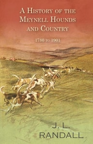 History of the Meynell Hounds and Country - 1780 to 1901