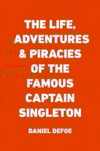 Life, Adventures & Piracies of the Famous Captain Singleton