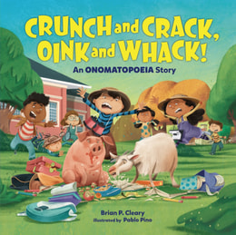 Crunch and Crack, Oink and Whack!