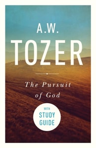 Pursuit of God with Study Guide