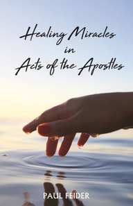 Healing Miracles in Acts of the Apostles
