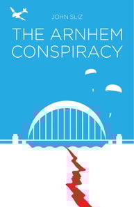 Arnhem Conspiracy