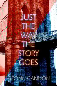 Just the Way the Story Goes