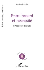 Entre hasard et necessite