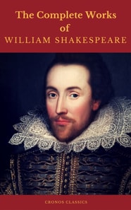 Complete Works of William Shakespeare (Cronos Classics)