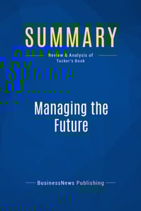 Summary: Managing the Future