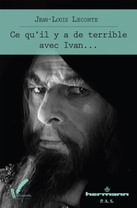 Ce qu'il y a de terrible avec Ivan