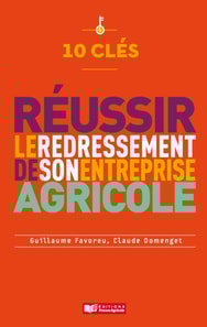 10 clés pour réussir le redressement de son entreprise