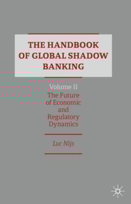 Handbook of Global Shadow Banking, Volume II