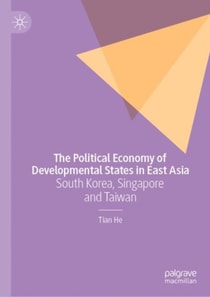 Political Economy of Developmental States in East Asia
