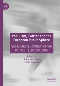 Populism, Twitter and the European Public Sphere