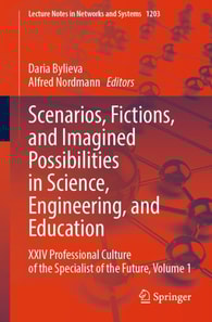 Scenarios, Fictions, and Imagined Possibilities in Science, Engineering, and Education