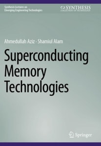Superconducting Memory Technologies