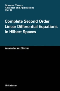 Complete Second Order Linear Differential Equations in Hilbert Spaces