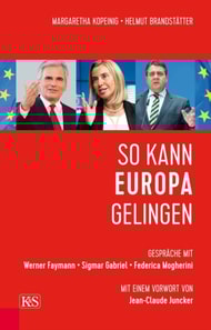 So kann Europa gelingen