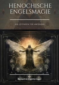 Henochische Engelsmagie