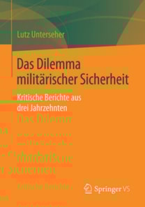 Das Dilemma militärischer Sicherheit