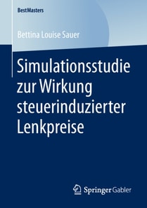 Simulationsstudie zur Wirkung steuerinduzierter Lenkpreise