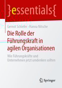 Die Rolle der Führungskraft in agilen Organisationen