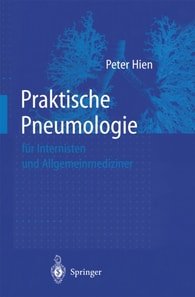 Praktische Pneumologie für Internisten und Allgemeinmediziner