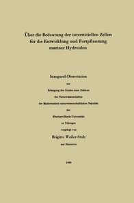 Über die Bedeutung der interstitiellen Zellen für die Entwicklung und Fortpflanzung mariner Hydroiden