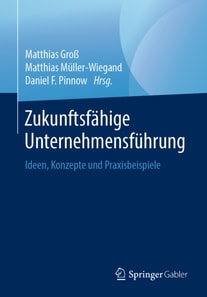Zukunftsfähige Unternehmensführung